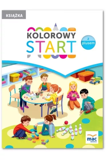 Kolorowy start z plusem. 6-latek - Wies�awa �aba-�abi�ska