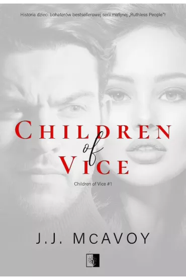 Children of Vice. Tom 1 - J. J. McAvoy