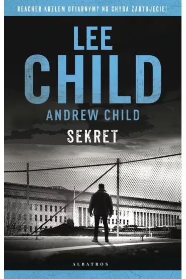 Sekret. Jack Reacher. Tom 28 - Lee Child, Andrew Child