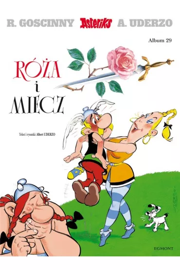 R�a i miecz. Asteriks. Album 29 - Albert Uderzo, Jolanta Sztuczy�ska