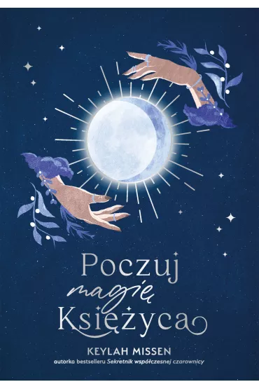 Poczuj magi� Ksi�yca - Keylah Missen