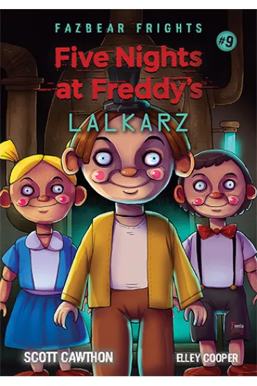Lalkarz. Five Nights at Freddy's. Fazbear Frights. Tom 9 - Scott Cawthon