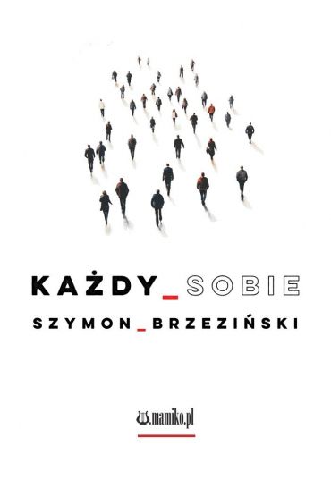 Każdy sobie