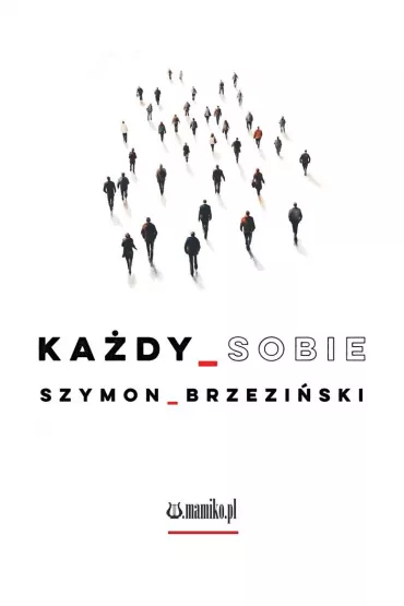 Ka�dy_sobie - Szymon Brzezi�ski