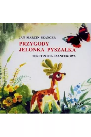 Przygody Jelonka Pysza�ka (OT) - Zofia Szancerowa