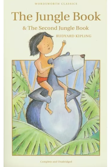 The Jungle Book & The Second Jungle Book. Wordsworth Children's Classics wer. angielska - Rudyard Kipling