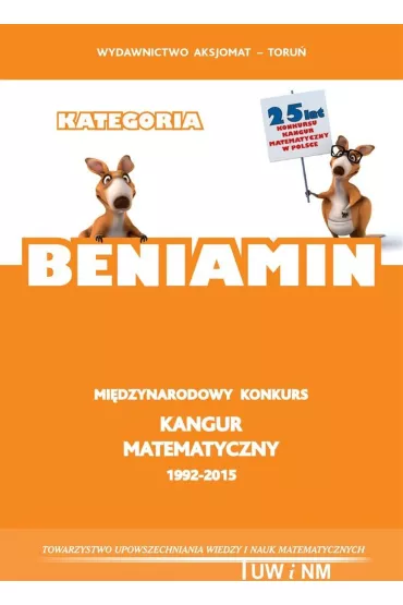 Matematyka z weso�ym Kangurem. Kategoria Beniamin