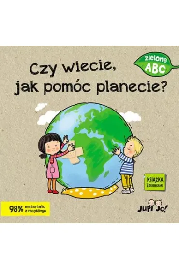 Czy wiecie, jak pom�c planecie? - Ola Makowska, Magdalena  M�odnicka