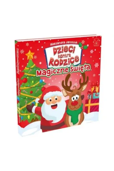 Dzieci kontra Rodzice. Magiczne �wi�ta - Aleksandra Jaroszuk