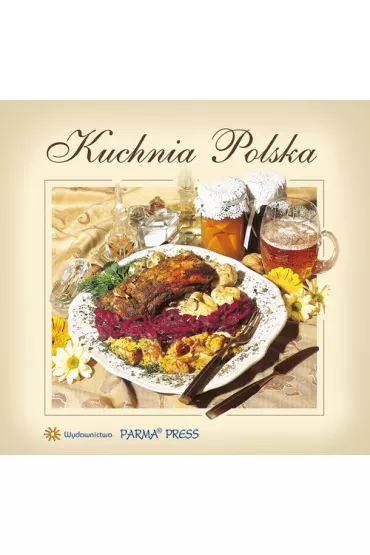 Kuchnia Polska - Izabella Byszewska