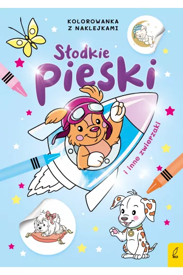 S�odkie pieski i inne zwierzaki. Kolorowanka z naklejkami