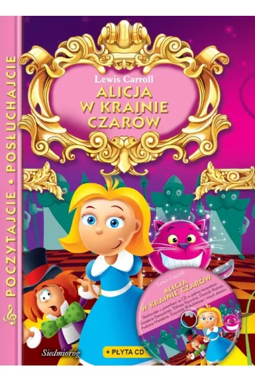 Alicja w Krainie czar�w. Poczytajcie, pos�uchajcie + CD - Lewis Carroll