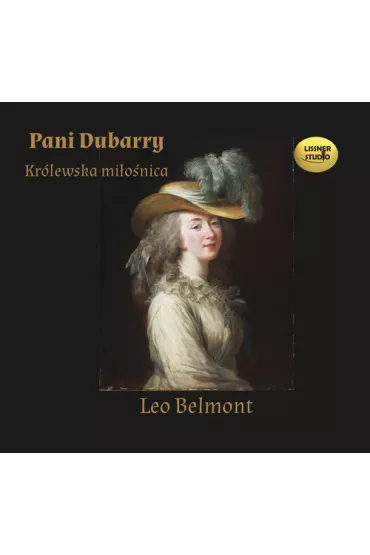 Audiobook Pani Dubarry. Kr�lewska mi�o�nica CD - Leo Belmont