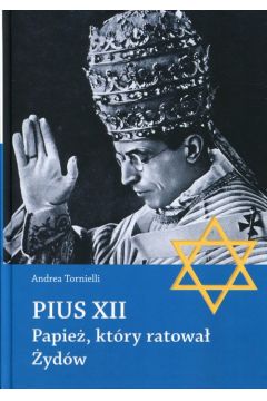Pius XII. Papie, ktry ratowa ydw