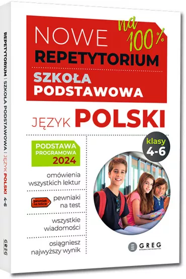Nowe Repetytorium. Jzyk polski. Szkoa podstawowa. Klasy 4-6. Podstawa programowa 2024