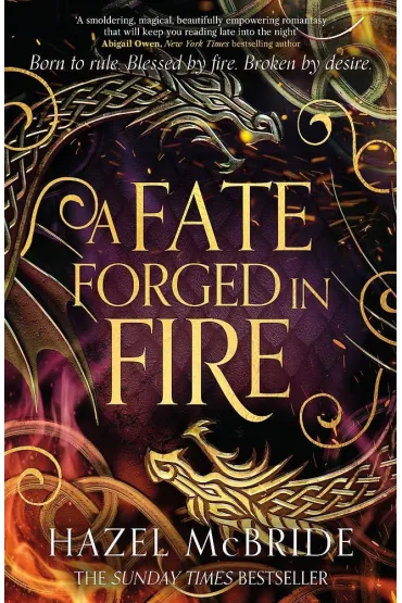 A Fate Forged in Fire - Hazel  McBride