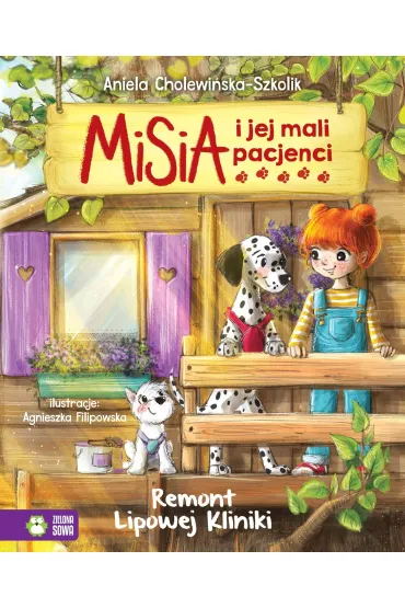 Misia i jej mali pacjenci. Remont Lipowej Kliniki - Aniela Cholewi�ska-Szkolik