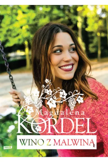 Wino z Malwin - Magdalena Kordel