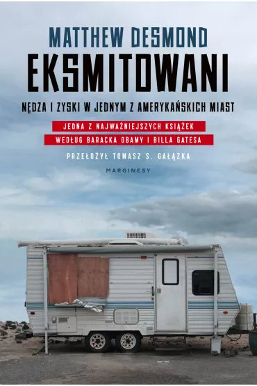Eksmitowani. N�dza i zyski w jednym z ameryka�skich miast - Matthew Desmond