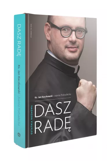 Dasz rad - Jan Kaczkowski, Joanna Podsadecka