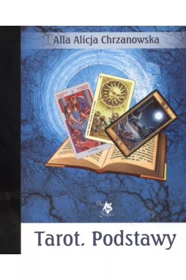 Tarot. Podstawy - Alla Alicja Chrzanowska