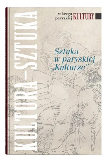 Sztuka w paryskiej "Kulturze" - El�bieta  Matyaszewska