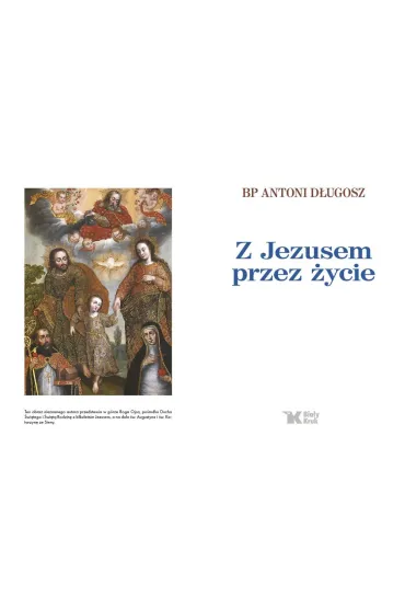 Z Jezusem przez �ycie - Antoni D�ugosz