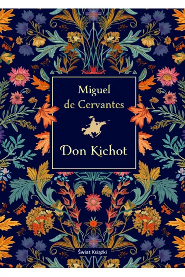 Don Kichot - Miguel de Cervantes