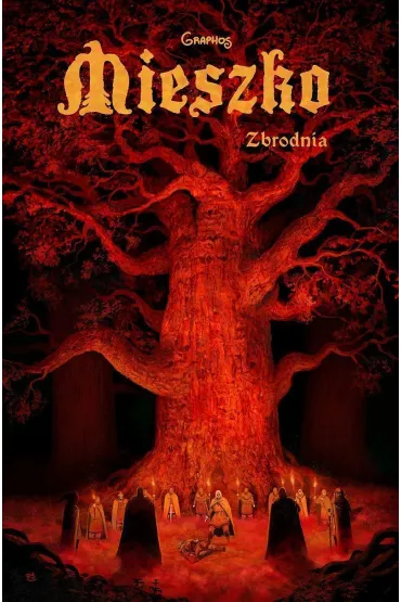 Zbrodnia. Mieszko. Tom 4 - Przemys�aw  �wiszcz