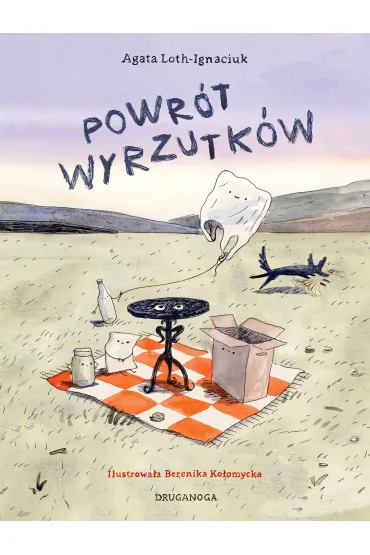 Powr�t wyrzutk�w - Agata Loth-Ignaciuk