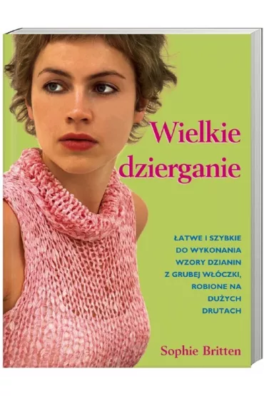 Wielkie dzierganie - Sophie Britten