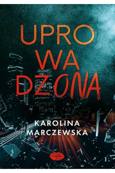 Uprowadzona - Karolina  Marczewska