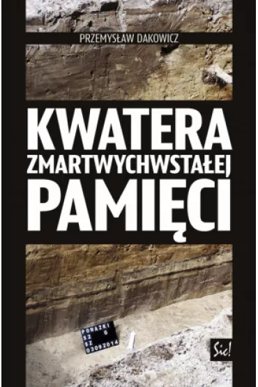 Kwatera zmartwychwsta�ej pami�ci - Przemys�aw Dakowicz