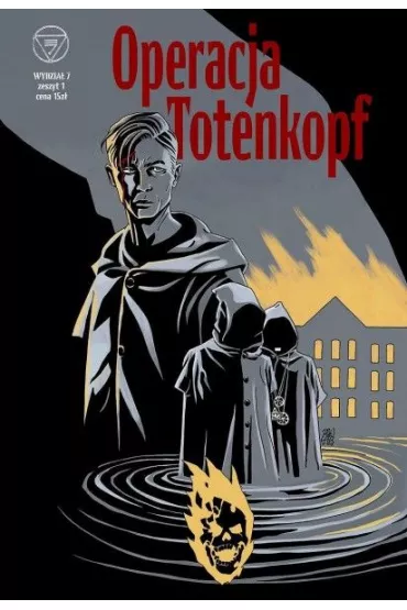 Operacja Totenkopf. Wydzia� 7. Tom 1 - Marek Turek, Tomasz  Kontny