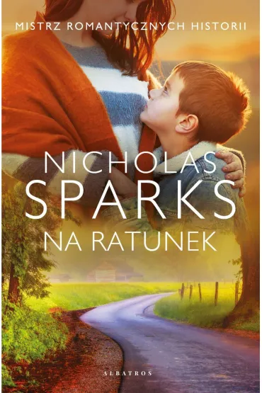 Na ratunek - Nicholas Sparks