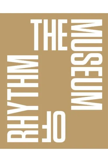 The Museum of Rhythm