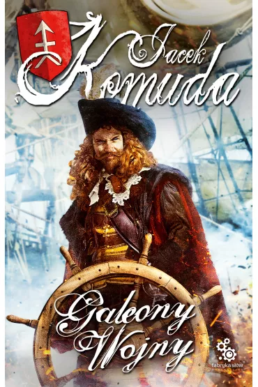 eBook Galeony wojny mobi epub - Jacek Komuda