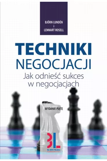 eBook Techniki negocjacji. Jak odnie�� sukces w negocjacjach. Wydanie 5 pdf - Rosell Lennart