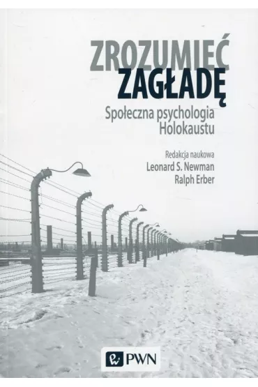 Zrozumie� zag�ad� - Leonard S Newman, Ralph Erber