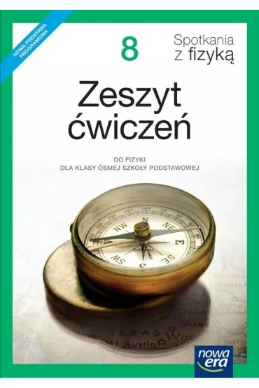 Spotkania z fizyk� 8. Zeszyt �wicze� do fizyki dla klasy �smej szko�y podstawowej - Bart�omiej Piotrowski