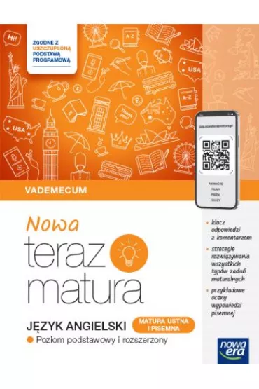Nowa Teraz matura. Jzyk angielski. Vademecum. Zakres podstawowy i rozszerzony. Do matury 2025