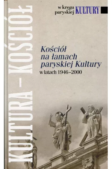 Ko�ci� na �amach paryskiej Kultury