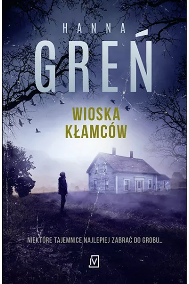 Wioska k�amc�w - Hanna Gre�
