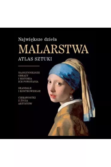 Najwi�ksze dzie�a malarstwa. Atlas sztuki - Tadeusz Irte�ski