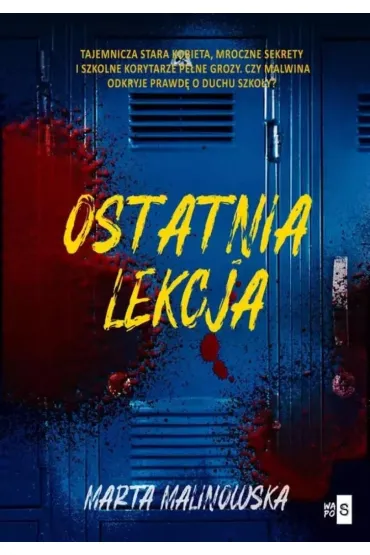 Ostatnia lekcja - Marta  Malinowska