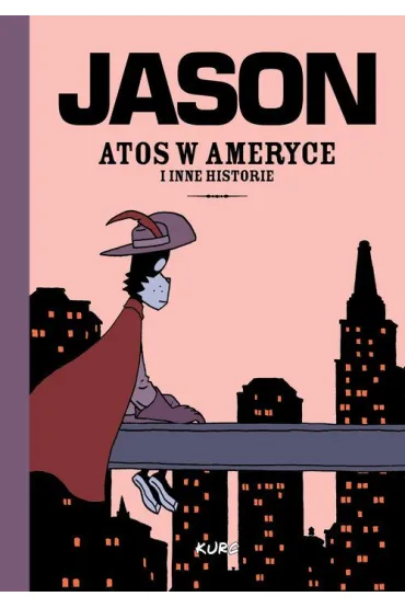 Atos w Ameryce i inne historie - Jason