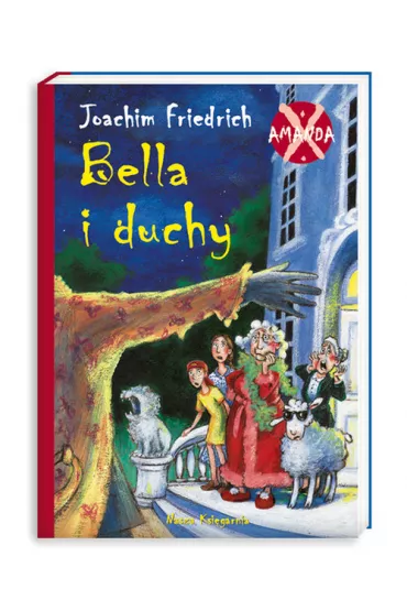 Amanda X Bella i duchy - Joachim Friedrich