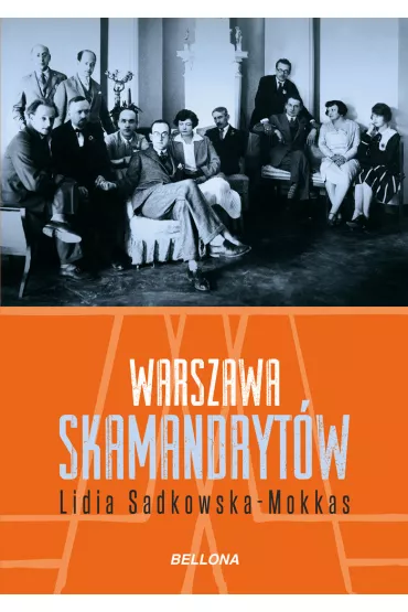 Warszawa skamandryt�w - Lidia Sadkowska-Mokkas
