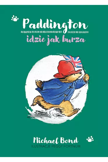 Paddington idzie jak burza - Michael Bond