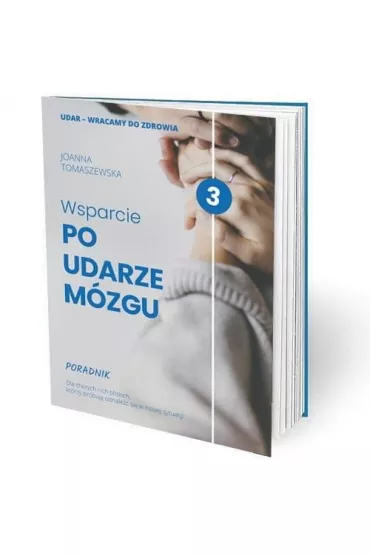 Wsparcie po udarze mzgu - Joanna  Tomaszewska